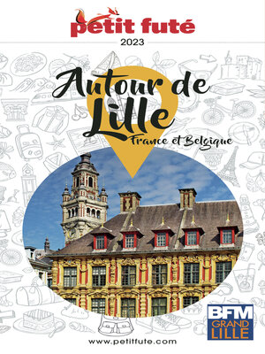 cover image of AUTOUR DE LILLE 2023 Petit Futé
